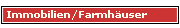 Immobilien/Farmh�user